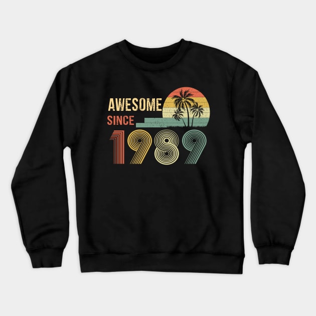 33 Years Old Awesome Since 1989 Gifts 33th Birthday Gift Crewneck Sweatshirt by peskybeater